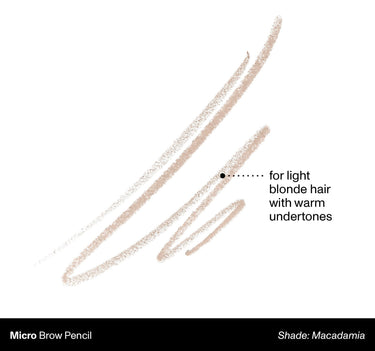 Micro Brow Pencil Shade: Macadamia | For Light Blonde Hair With Warm Undertones {Macadamia (light blonde)}