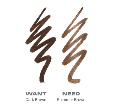{Want Or Need (Dark Brown/Shimmer Brown)}